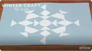 Simple Winter Crafts for Kids