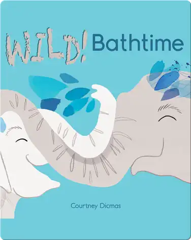 Wild! Bathtime book