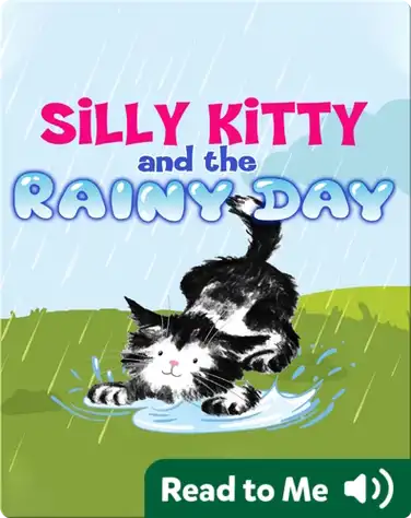 Silly Kitty and the Rainy Day book