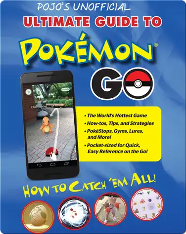 Pojo's Unofficial Ultimate Guide to Pokemon GO book