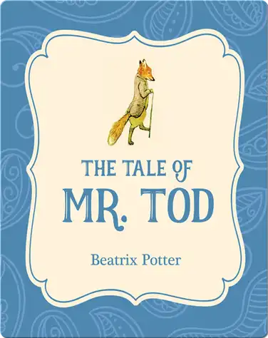 The Tale of Mr. Tod book