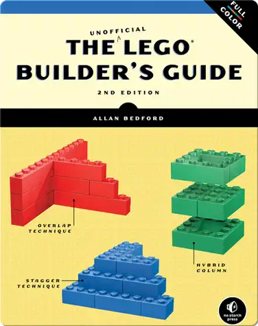 The Unofficial LEGO Builder's Guide, 2nd Edition book