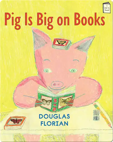 Pig Is Big on Books book