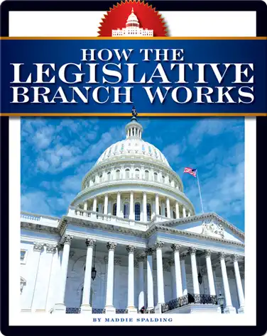 How the Legislative Branch Works book