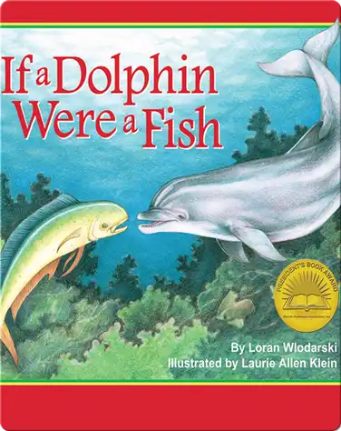 If a Dolphin Were a Fish book