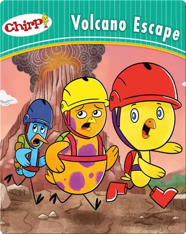 Chirp: Volcano Escape book