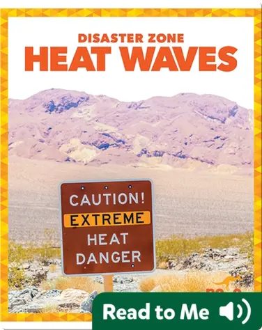 Disaster Zone: Heat Waves book