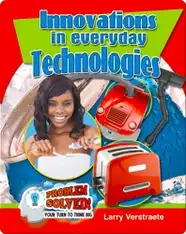 Innovations in Everyday Technologies