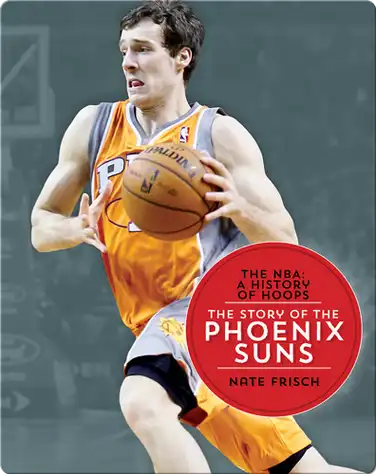 The Story of the Phoenix Suns book