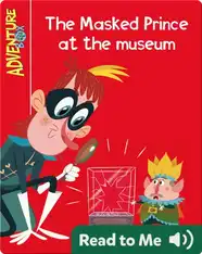 The Masked Prince at the Museum