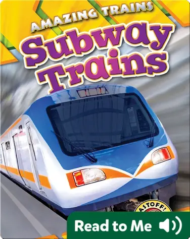 Amazing Trains: Subway Trains book