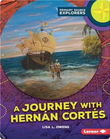 A Journey with Hernán Cortés book