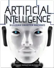 Artificial Intelligence: Building Smarter Machines
