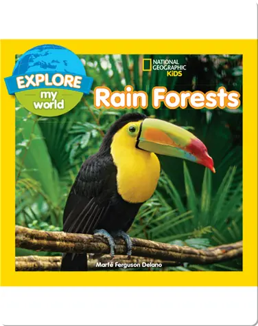 Explore My World: Rain Forests book