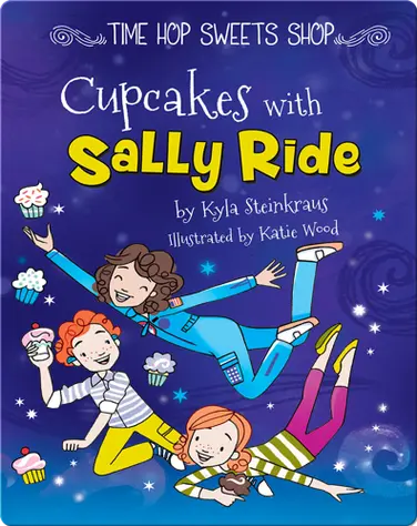 Cupcakes with Sally Ride book