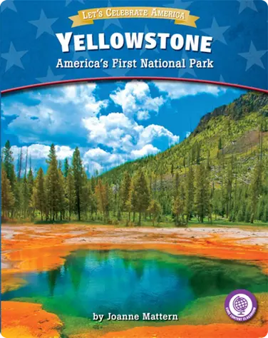 Yellowstone: America's First National Park book