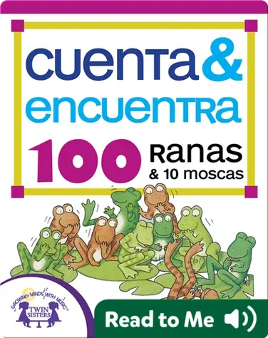 Cuenta & Encuentra 100 Ranas & 10 Moscas book