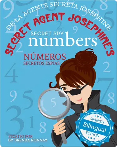 Secret Agent Josephine's Numbers / Números secretos espías de la agente secreta Josephine book