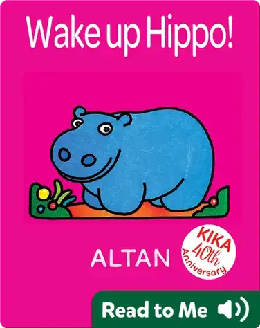 Wake Up Hippo! book