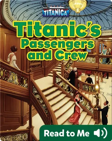 Titanic's Passengers and Crew book