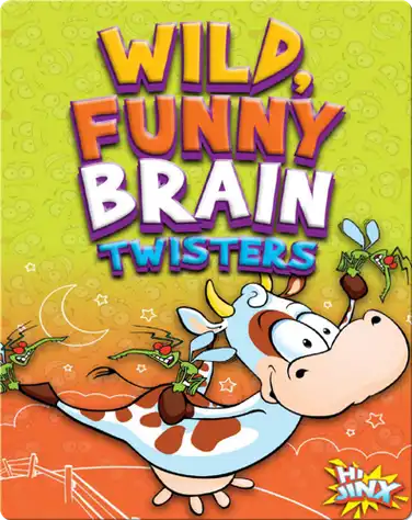 Wild, Funny Brain Twisters book