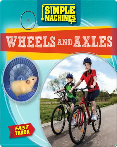 Wheels and Axles book