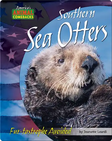 Southern Sea Otters: Fur-tastrophe Avoided book