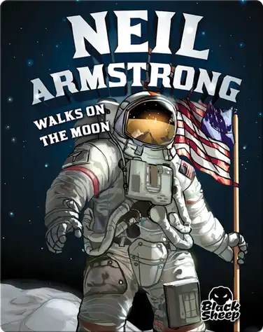 Neil Armstrong Walks on the Moon book