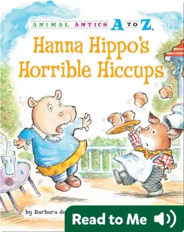 Hanna Hippo's Horrible Hiccups book