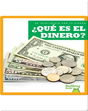 ¿Qué es el dinero? (What Is Money?) book