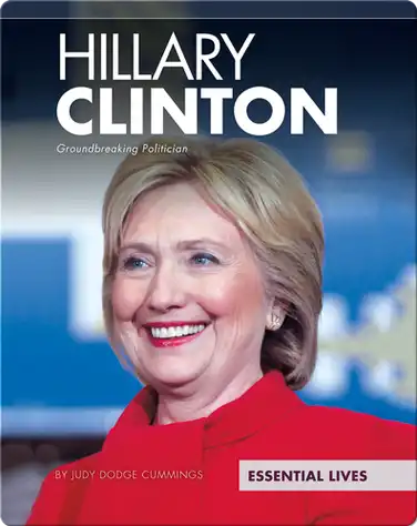 Hillary Clinton: Groundbreaking Politician book