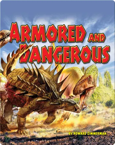 Armored And Dangerous book