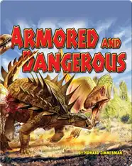 Armored And Dangerous