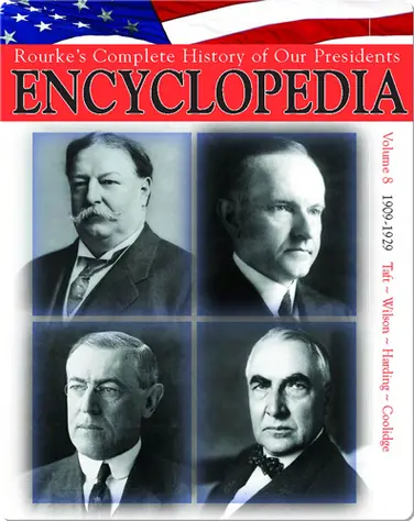 President Encyclopedia 1909-1929 book