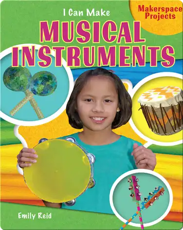 I Can Make Musical Instruments book