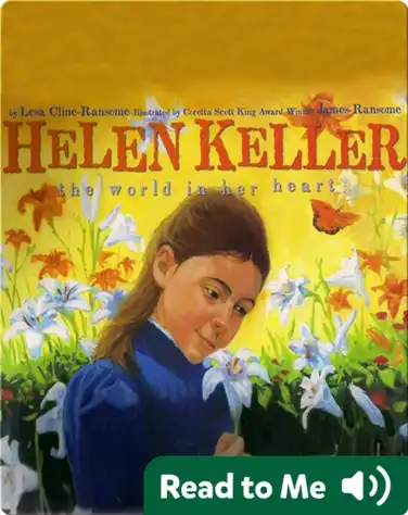 Helen Keller: The World in Her Heart book