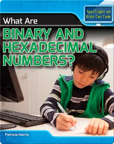 What Are Binary and Hexadecimal Numbers? book