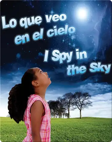 Lo Que Veo En El Cielo (I Spy In The Sky) book