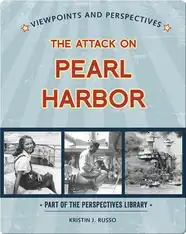 Viewpoints on the Attack on Pearl Harbor