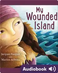 My Wounded Island