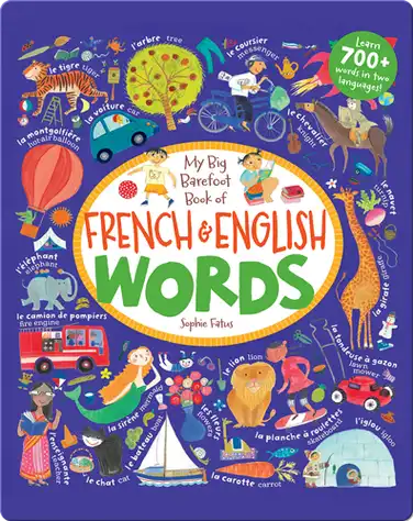 My Big Barefoot Book of French & English Words book