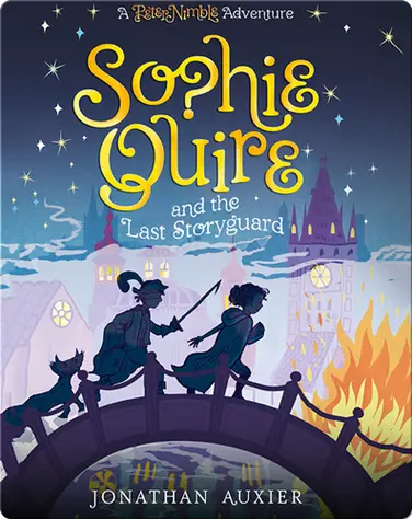 Sophie Quire and the Last Storyguard book