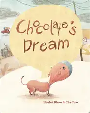 Chocolate's Dream