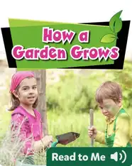How a Garden Grows