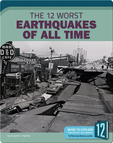 The 12 Worst Earthquakes of All Time book