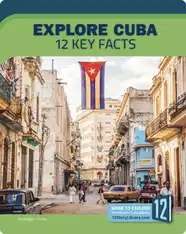 Explore Cuba: 12 Key Facts