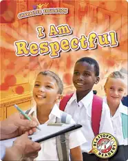 I Am Respectful