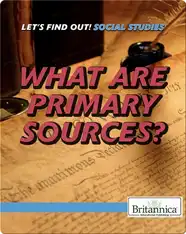 What Are Primary Sources?