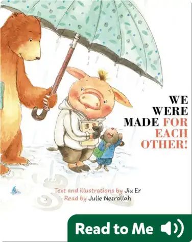 We Were Made For Each Other! book