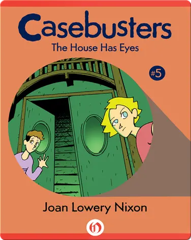 Casebusters: The House Has Eyes book